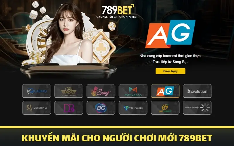 Khuyến mãi cho người chơi mới 789bet